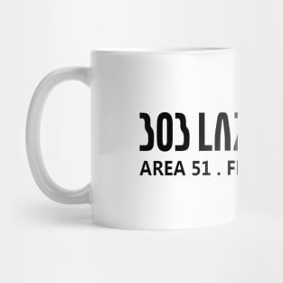 Bob Lazar Area 51 UFO Flying Saucers Mug